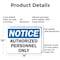 Signmission Authorized Personnel Only OSHA Notice Sign, Aluminum, 14in W x 10in L, 2PK OS-2PACK-NS-A-1014-L-19524 - alternate 4
